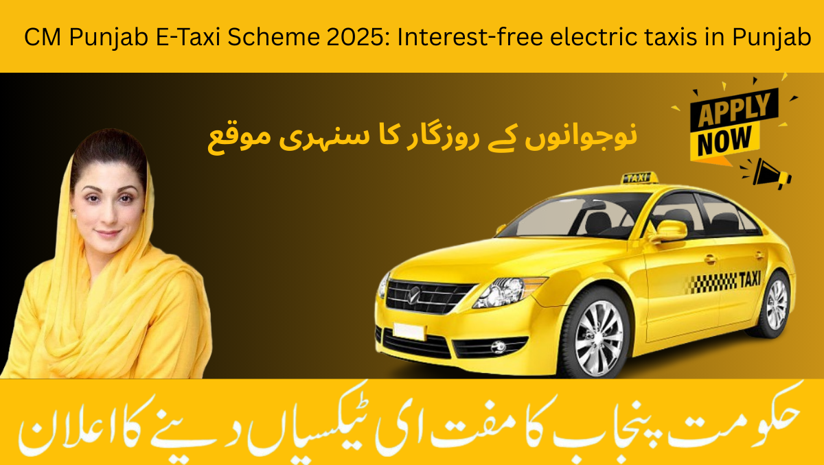You are currently viewing CM Punjab E-Taxi Scheme 2025: Interest-Free Electric Taxis in Punjab