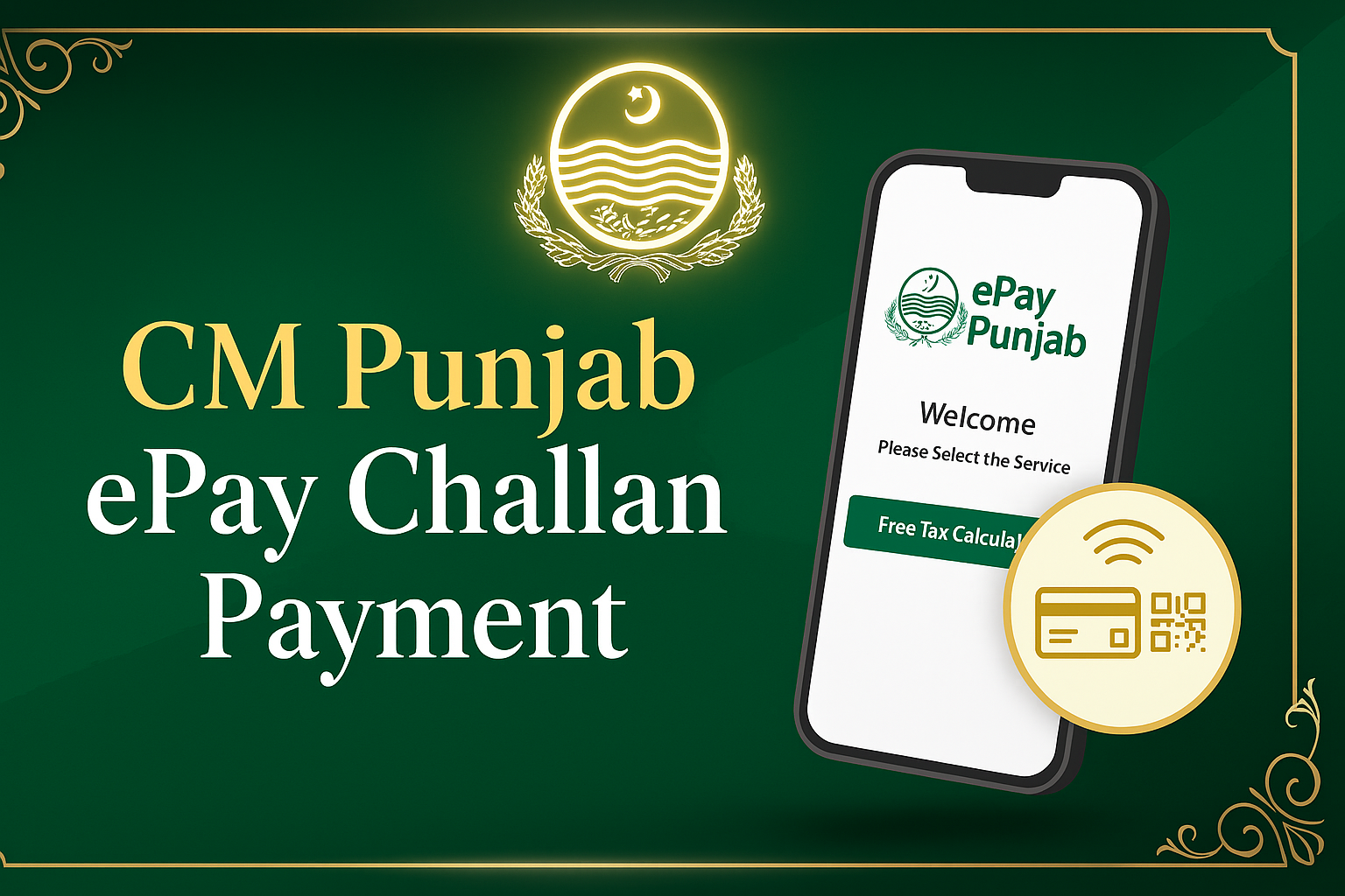 You are currently viewing CM Punjab ePay Challan Payment – Online Traffic Challan, Token Tax & Property Tax